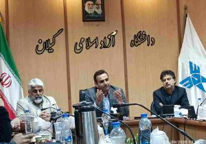 تحول در آموزش عالی گیلان با پنج چرخش راهبردی؛ دانشگاه آزاد رشت درمسیر تعالی